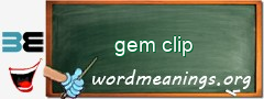 WordMeaning blackboard for gem clip